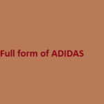 adidas full form | is Full form of ADIDAS?
